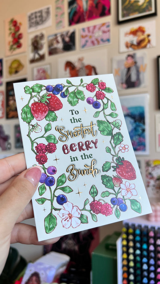 "To The Sweetest Berry In the Bunch" A6 Gold Foil Greeting Card