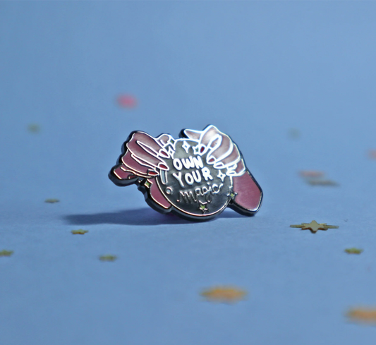 "Own Your Magic" Enamel Pin