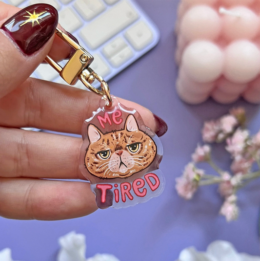 "Me Tired" Kitty Acrylic Keychain