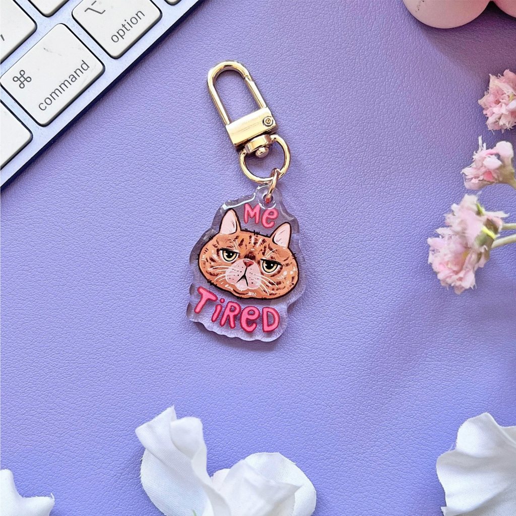 "Me Tired" Kitty Acrylic Keychain