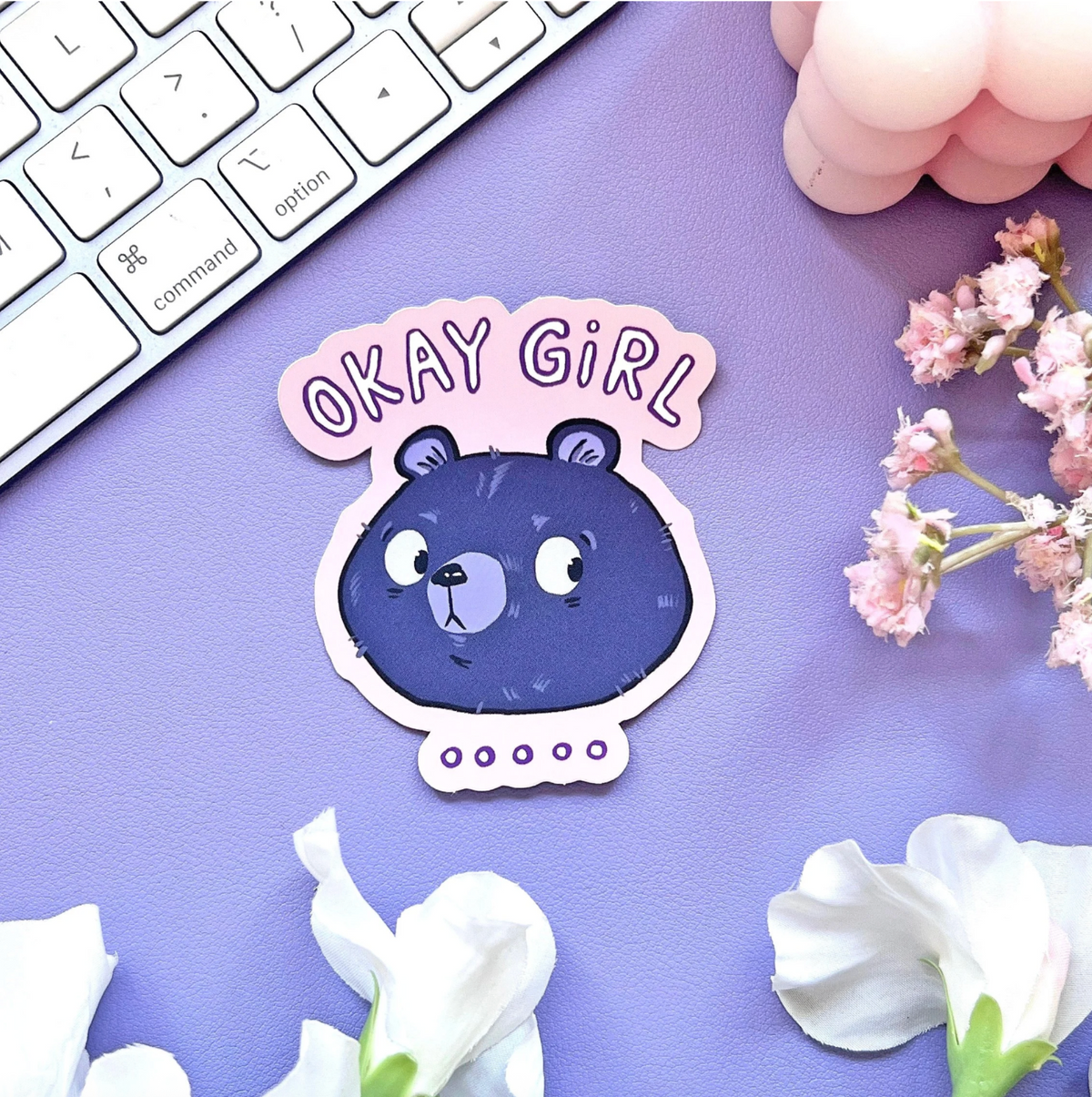 "Okay Girl..." Vinyl Sticker