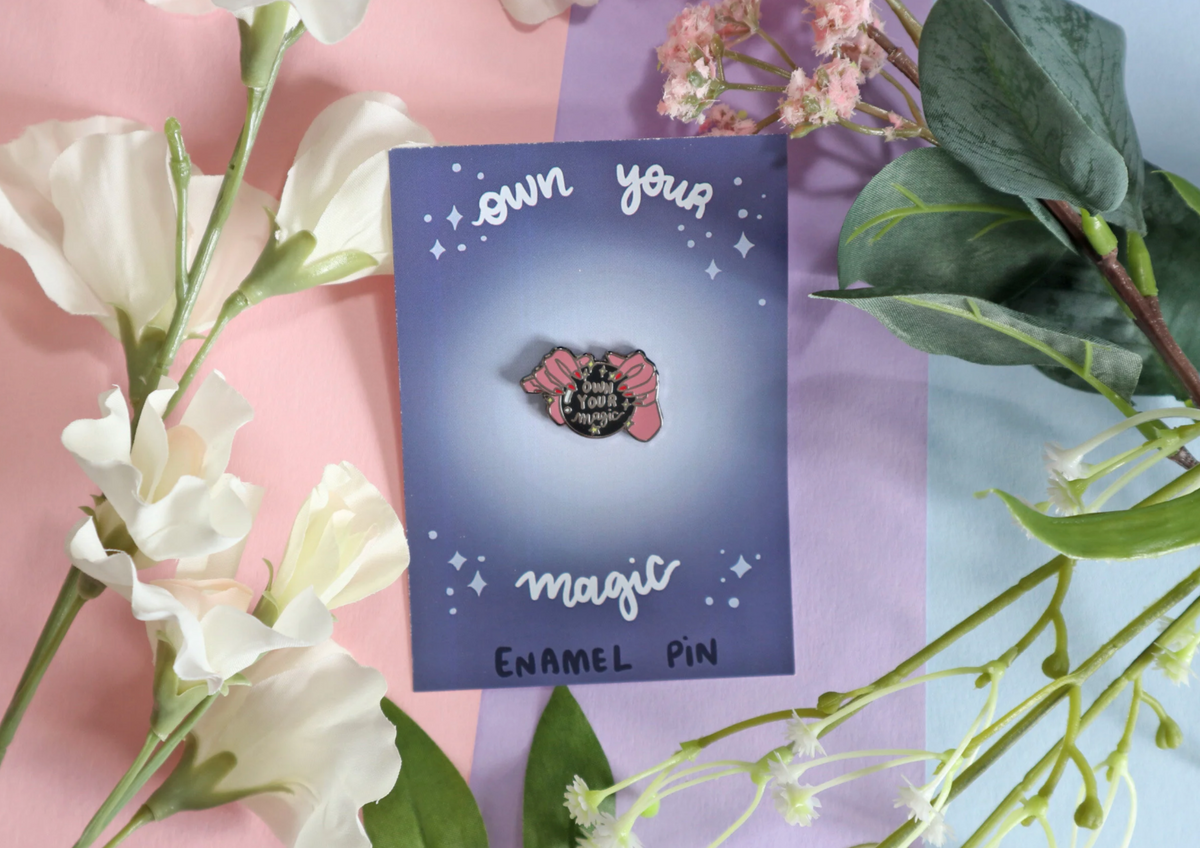 "Own Your Magic" Enamel Pin